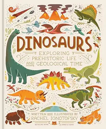 Dinosaurs Exploring Prehistoric Life and Geological Time