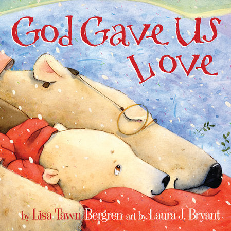 God Gave Us Love HC