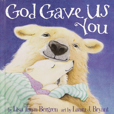 God Gave Us You BB