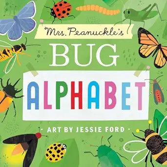 Mrs. Peanuckles Bug Alphabet