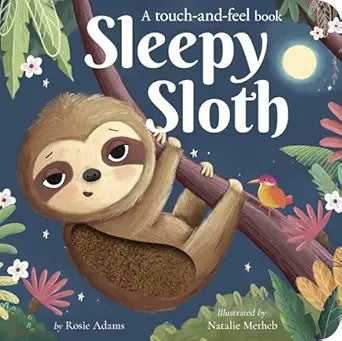 Sleepy Sloth: touch and feel