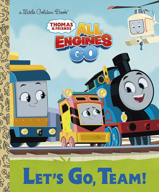 Little Golden Book T&F All Engines Go Let's Go, Team