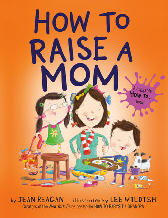 How To Raise A Mom Paperback