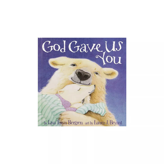 God Gave Us You