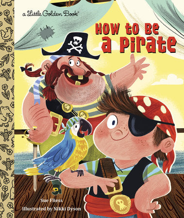 How To Be A Pirate