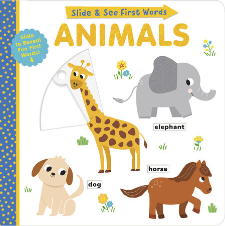 Slide & See First Words: Animals